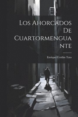 Ahorcados de Cuartormenguante