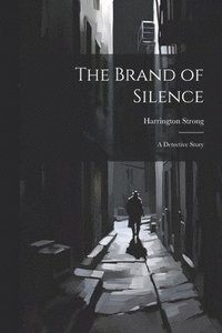 bokomslag Brand of Silence