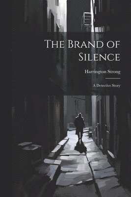 bokomslag Brand of Silence