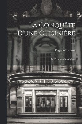 La Conqute d'une Cuisinire II 1