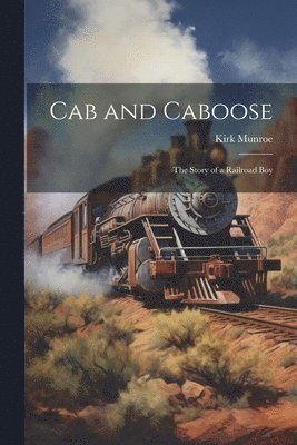 bokomslag Cab and Caboose