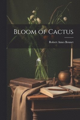 Bloom of Cactus 1