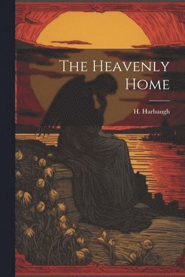 The Heavenly Home 1