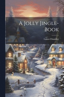 bokomslag A Jolly Jingle-Book