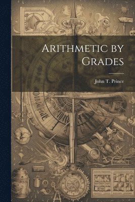 bokomslag Arithmetic by Grades