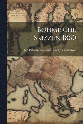 Bhmische Skizzen 1860 1