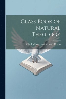 bokomslag Class Book of Natural Theology