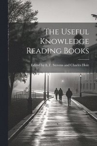 bokomslag The Useful Knowledge Reading Books