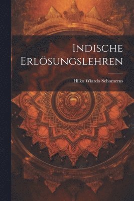 bokomslag Indische Erlsungslehren