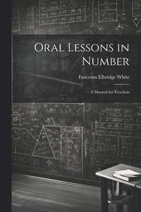 bokomslag Oral Lessons in Number