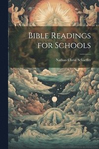 bokomslag Bible Readings for Schools