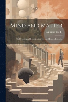 Mind and Matter 1