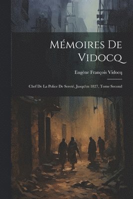 bokomslag Mémoires de Vidocq