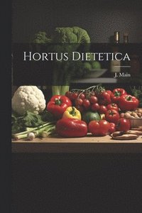 bokomslag Hortus Dietetica
