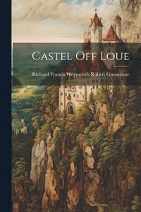 bokomslag Castel Off Loue