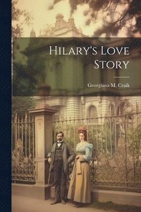 bokomslag Hilary's Love Story