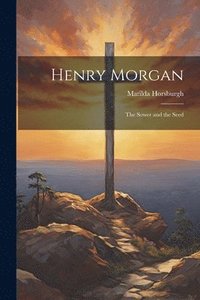 bokomslag Henry Morgan