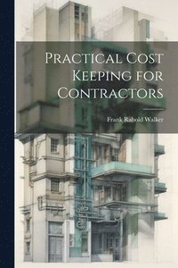 bokomslag Practical Cost Keeping for Contractors