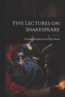 bokomslag Five Lectures on Shakespeare