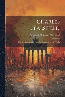 Charles Sealsfield 1