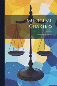 bokomslag Municipal Charters