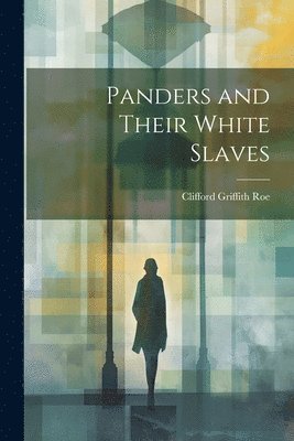 Panders and Their White Slaves 1