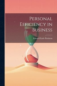 bokomslag Personal Efficiency in Business