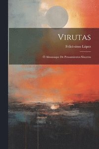 bokomslag Virutas;  Almanaque de Pensamientos Sinceros