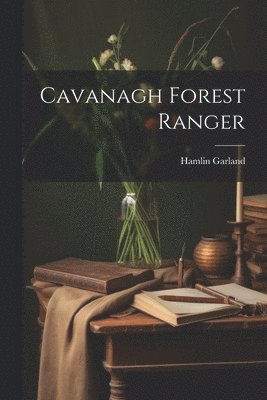 Cavanagh Forest Ranger