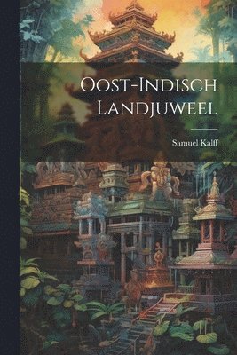 bokomslag Oost-Indisch Landjuweel