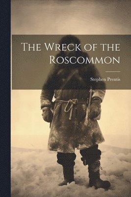 Wreck of the Roscommon