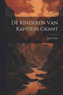 bokomslag De Kinderen van Kapitein Grant