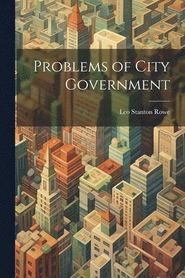 Problems of City Government 1