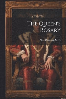 bokomslag Queen's Rosary