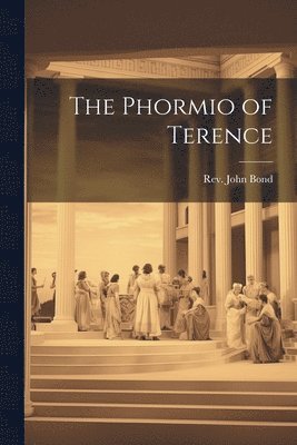 The Phormio of Terence 1