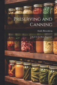 bokomslag Preserving and Canning