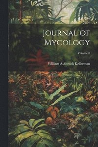 bokomslag Journal of Mycology; Volume 8