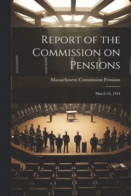 bokomslag Report of the Commission on Pensions