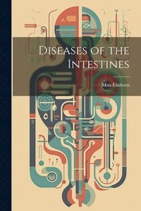 bokomslag Diseases of the Intestines