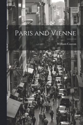 Paris and Vienne 1