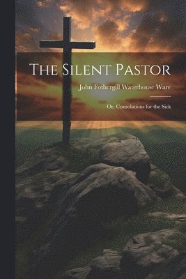 bokomslag Silent Pastor