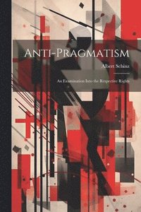 bokomslag Anti-Pragmatism