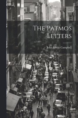 The Patmos Letters 1
