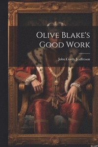 bokomslag Olive Blake's Good Work