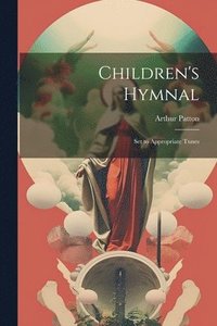 bokomslag Children's Hymnal