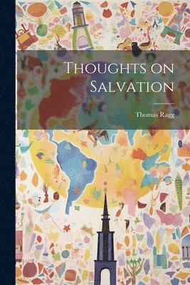 bokomslag Thoughts on Salvation