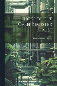 bokomslag Tricks of the Cash Register Trust