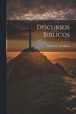 bokomslag Discursos Biblicos