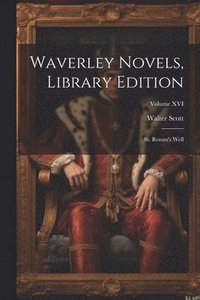 bokomslag Waverley Novels, Library Edition