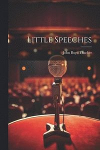 bokomslag Little Speeches